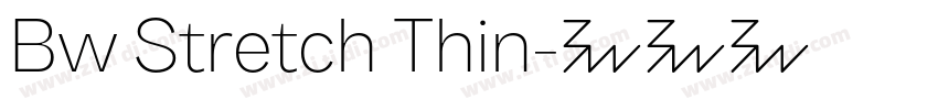 Bw Stretch Thin字体转换